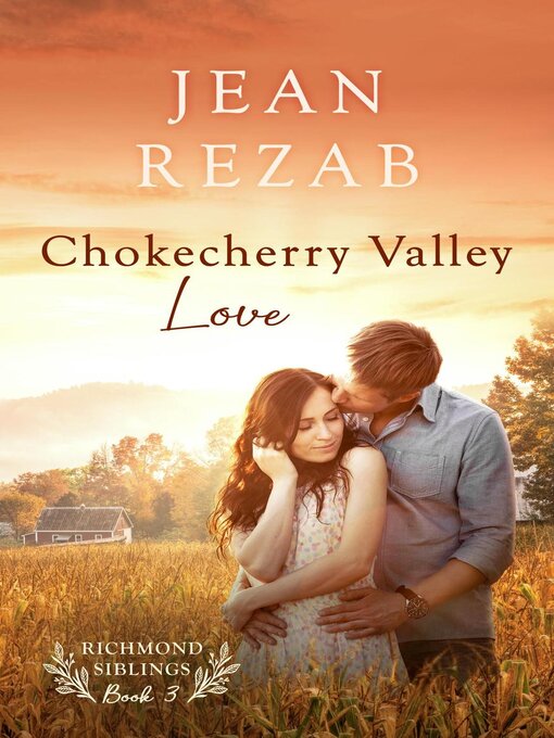 Title details for Chokecherry Valley Love by Jean Rezab - Available